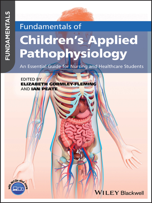 Title details for Fundamentals of Children's Applied Pathophysiology by Elizabeth Gormley-Fleming - Available